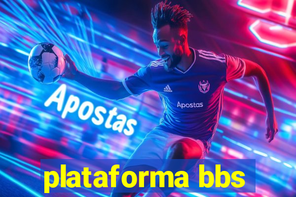 plataforma bbs